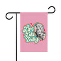 Live Like Dolly Garden Flag | Pink Country Western Yard Flag | Dolly Inspired Garden Decor