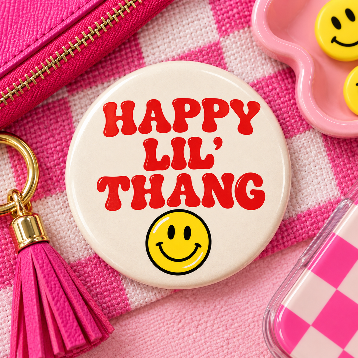 Happy Lil' Thang 3" Button