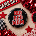 Big Red Mom 3" Button