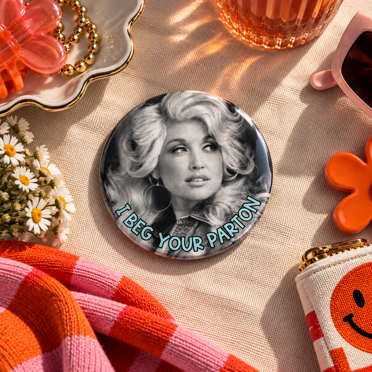 I Beg Your Parton 3" Button